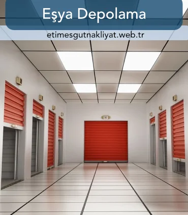 eşya depolama